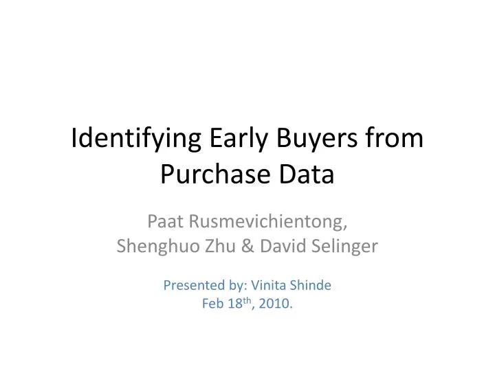 identifying early buyers from purchase data