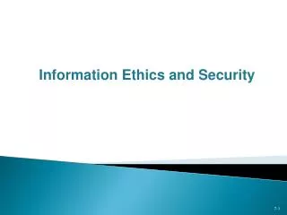 Information Ethics and Security