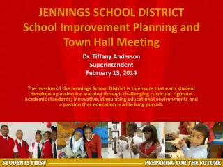 JENNINGS SCHOOL DISTRICT School Improvement Planning and Town Hall Meeting