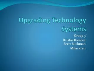 Upgrading Technology Systems