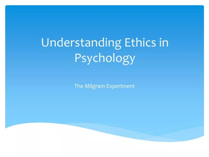 understanding ethics in psychology
