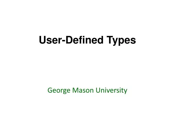 user defined types