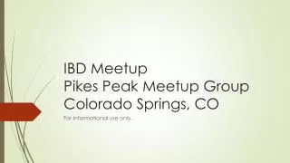 IBD Meetup Pikes Peak Meetup Group Colorado Springs, CO