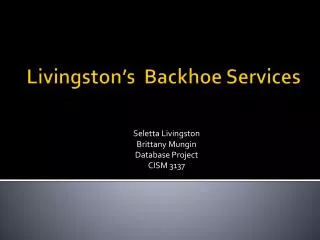 Livingston’s Backhoe Services