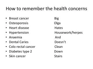 How to remember the health concerns