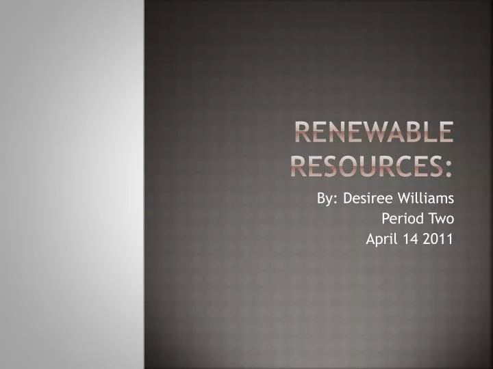 renewable resources