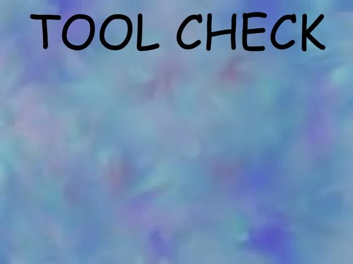 tool check