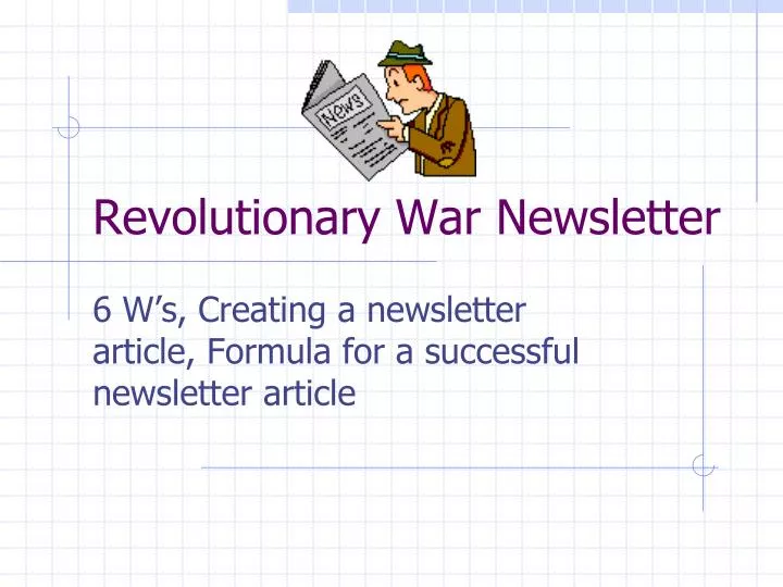 revolutionary war newsletter