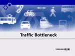 Traffic Bottleneck - slide 1
