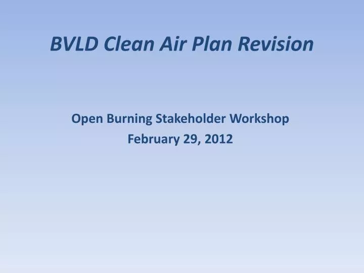 bvld clean air plan revision