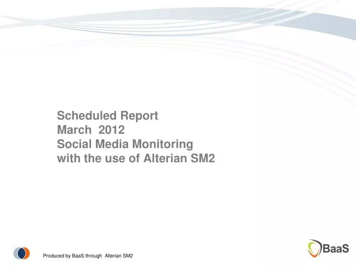 scheduled report march 2012 social media monitoring with the use of alterian sm2