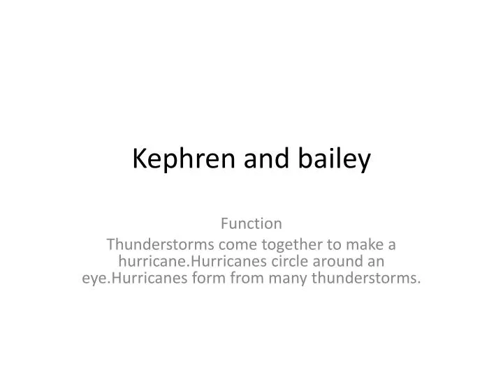 kephren and bailey
