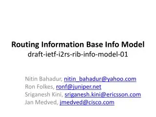Routing Information Base Info Model draft -ietf-i2rs-rib-info-model-01
