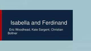 Isabella and Ferdinand