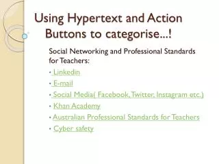 Using Hypertext and Action Buttons to categorise...!