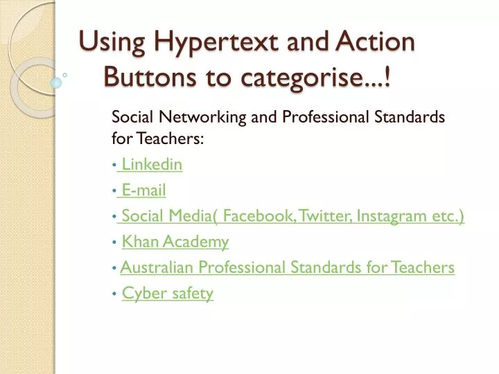 using hypertext and action buttons to categorise