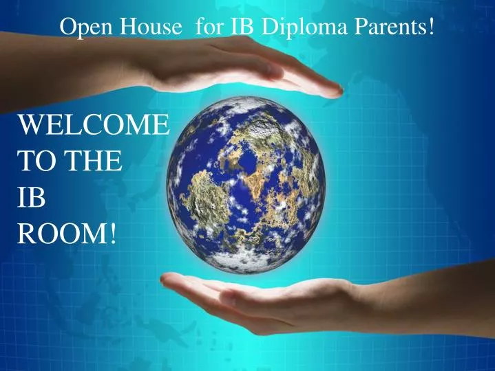 welcome to the ib room welcome to open house for junior parents
