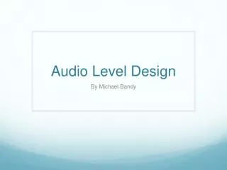Audio Level Design