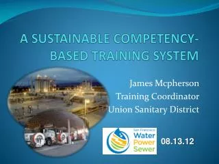 A SUSTAINABLE COMPETENCY-BASED TRAINING SYSTEM