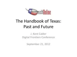 The Handbook of Texas: Past and Future