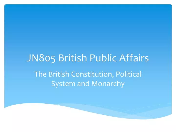 jn805 british public affairs