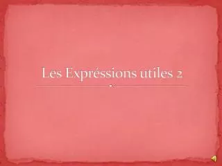 les expr ssions utiles 2