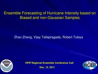 Ensemble Forecasting of Hurricane Intensity based on Biased and non-Gaussian Samples