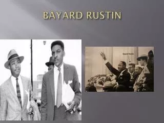 BAYARD RUSTIN