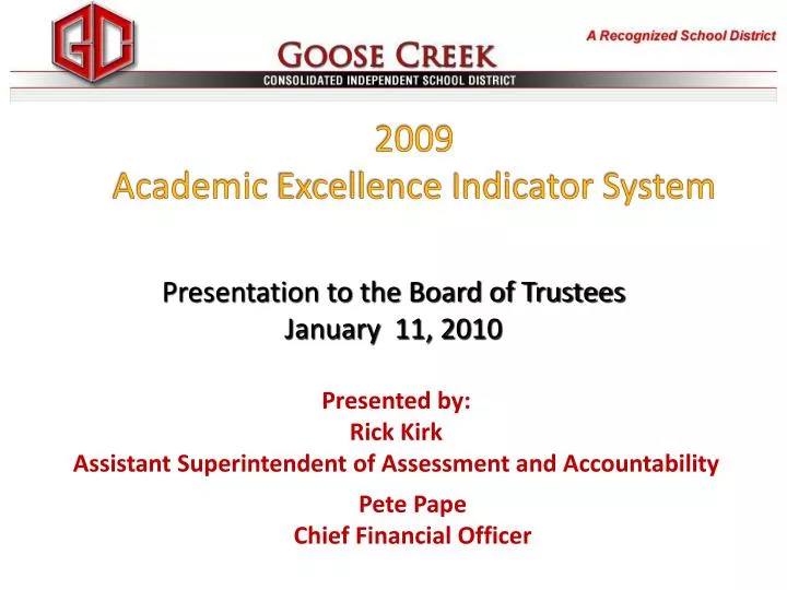 presented by rick kirk assistant superintendent of assessment and accountability