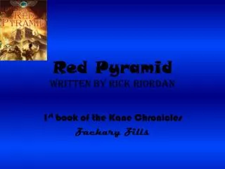 Red Pyramid written by Rick Riordan