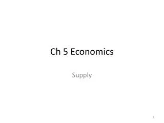Ch 5 Economics