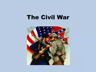 The Civil War