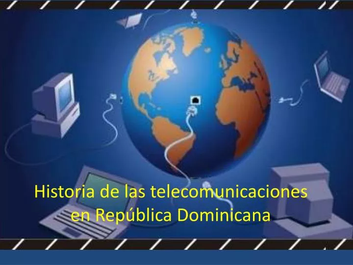 historia de las telecomunicaciones en rep blica dominicana