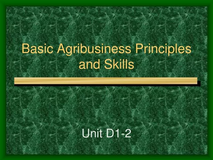 basic agribusiness principles and skills