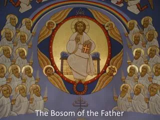 The Bosom of the Father