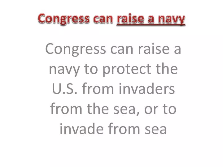 congress can raise a navy