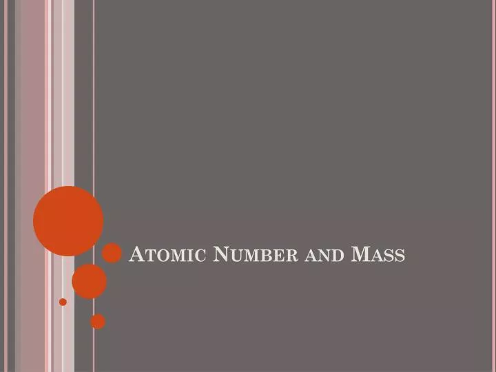 atomic number and mass