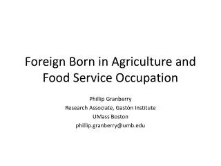 Foreign Born in Agriculture and Food Service Occupation
