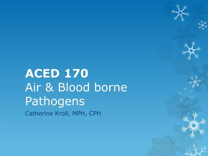 aced 170 air blood borne pathogens
