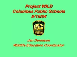 Project WILD Columbus Public Schools 9/15/04