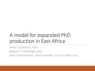 A model for expanded PhD production in East Africa