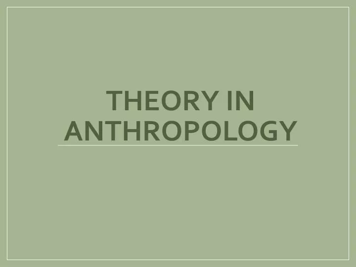theory in anthropology