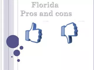 Florida Pros and cons