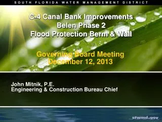C-4 Canal Bank Improvements Belen Phase 2 Flood Protection Berm &amp; Wall