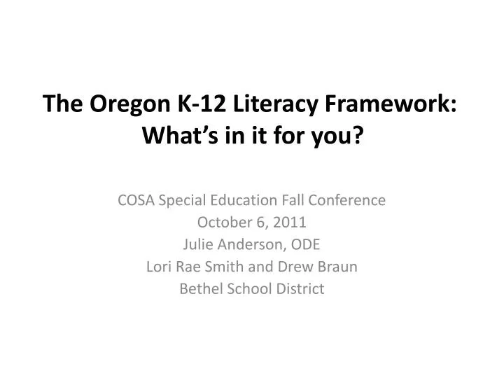 the oregon k 12 literacy framework what s in it for you