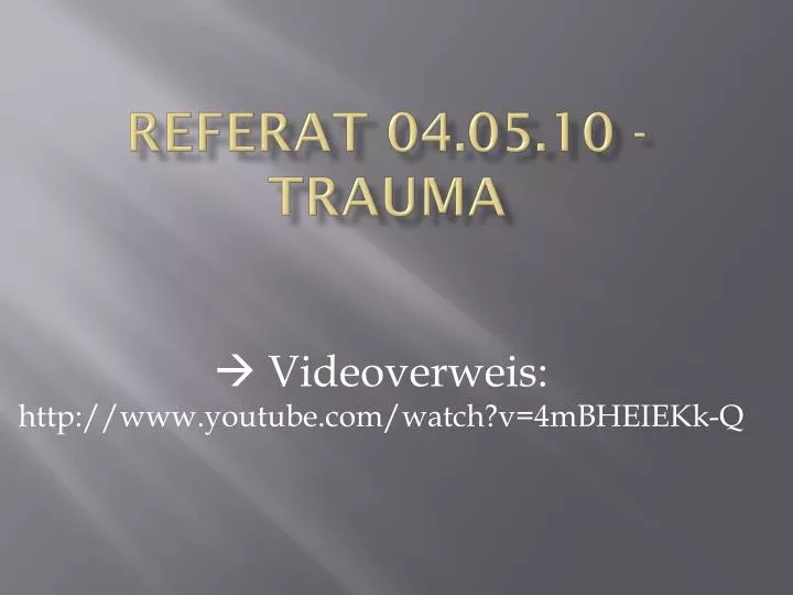 referat 04 05 10 trauma