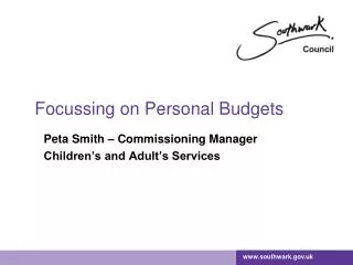Focussing on Personal Budgets