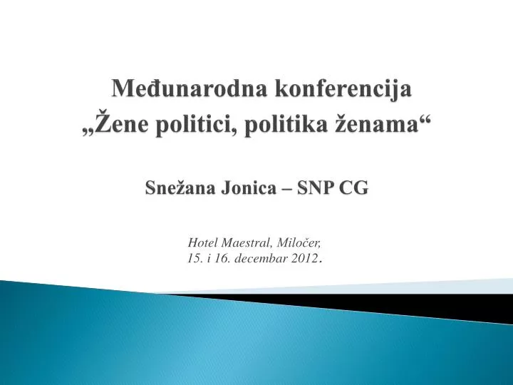 me unarodna konferencija ene politici politika enama sne ana jonica snp cg