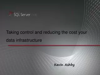 Taking control and reducing the cost your data infrastructure