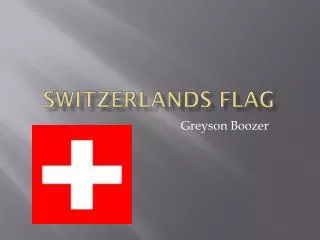 Switzerlands Flag